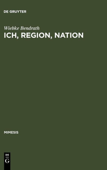 Ich, Region, Nation: Maurice Barr s im franz sischen Identit tsdiskurs seiner Zeit und seine Rezeption in Deutschland