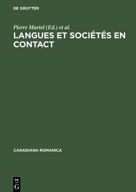 Langues et sociétés en contact: Mélanges offerts à Jean-Claude Corbeil