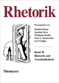Title: Beetz, Manfred; Dyck, Joachim; Neuber, Wolfgang; Oesterreich, Peter; Ueding, Gert: Rhetorik. Band 28 (2009), Author: Max Niemeyer Verlag