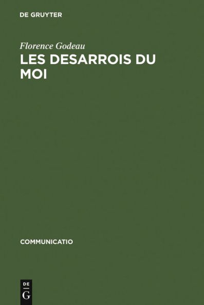 Les Desarrois du Moi: »A la recherche du temps perdu« de M. Proust et »Der Mann ohne Eigenschaften« de R. Musil