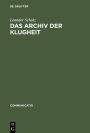 Das Archiv der Klugheit