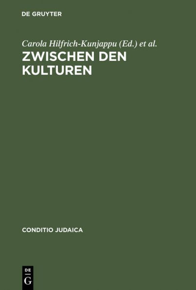 Zwischen Den Kulturen: Theorie Und PRAXIS Des Interkulturellen Dialogs