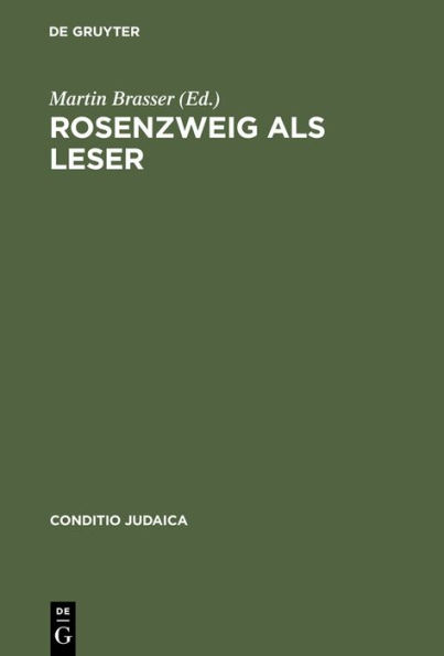 Rosenzweig als Leser: Kontextuelle Kommentare zum »Stern der Erlösung«