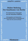 Der Kaufmann von Berlin: Ein historisches Schauspiel aus der deutschen Inflation