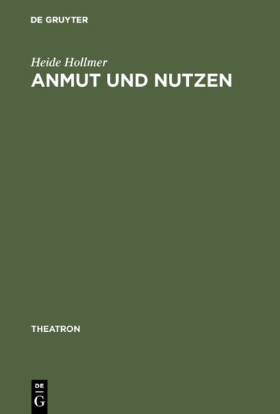 Anmut und Nutzen: Die Originaltrauerspiele in Gottscheds Deutscher Schaub hne