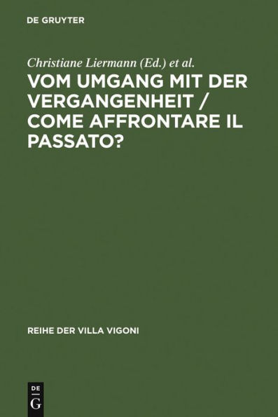 Vom Umgang mit der Vergangenheit / Come affrontare il passato?