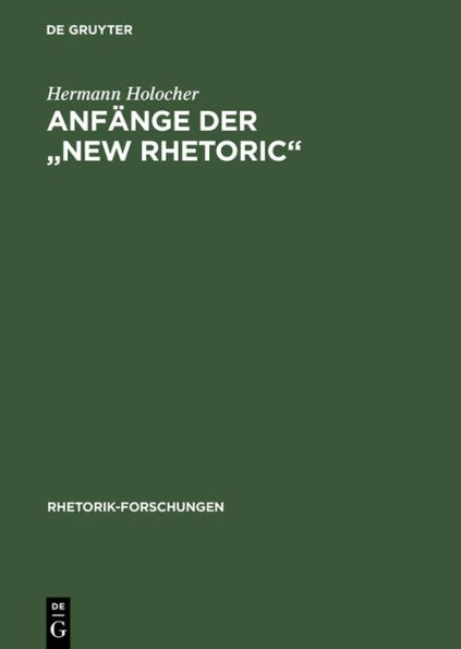 Anfange Der "New Rhetoric"