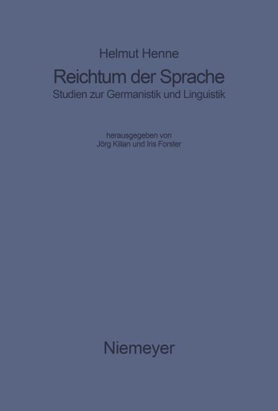 Reichtum der Sprache: Studien zur Germanistik und Linguistik