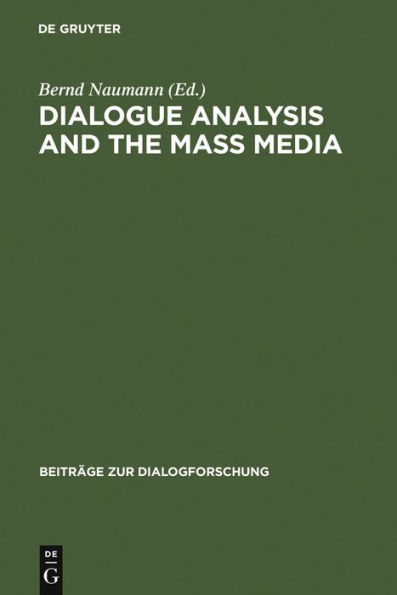 Dialogue Analysis and the Mass Media