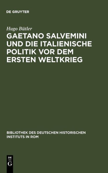 Gaetano Salvemini und die italienische Politik vor dem Ersten Weltkrieg