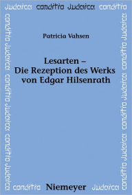 Title: Lesarten - Die Rezeption des Werks von Edgar Hilsenrath, Author: Patricia Vahsen