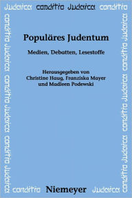 Title: Populares Judentum: Medien, Debatten, Lesestoffe, Author: Christine Haug