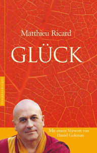 Title: Glück, Author: Matthieu Ricard
