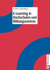 Title: E-Learning in Hochschulen und Bildungszentren, Author: Dieter Euler