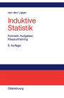 Induktive Statistik: Formeln, Aufgaben, Klausurtraining