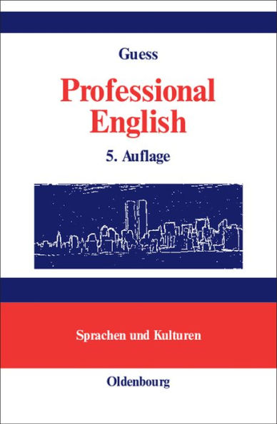 Professional English in Science and Technology. Englisch für Wissenschaftler und Studenten: A Learner's Essential Companion with German Equivalents. Vademecum mit deutschen Entsprechungen