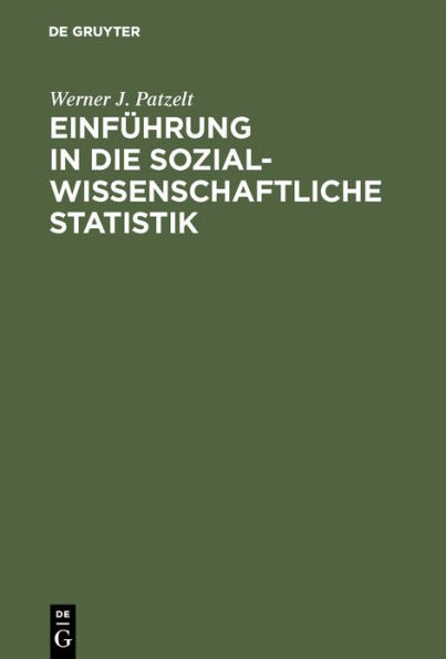 Einf hrung in die sozialwissenschaftliche Statistik / Edition 1