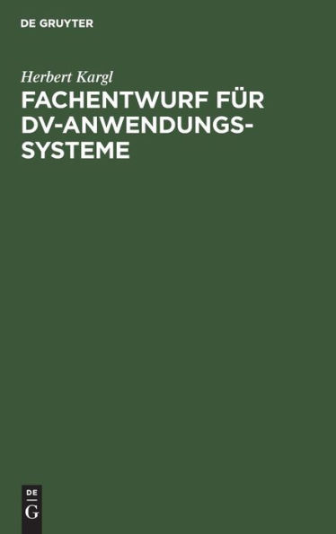 Fachentwurf für DV-Anwendungssysteme / Edition 2