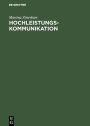 Hochleistungskommunikation: Band 1: Technologie und Netze / Edition 1