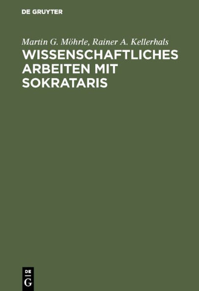 Wissenschaftliches Arbeiten mit SOKRATARIS: Interaktives Erstellen von Definitionen am Personal Computer / Edition 2