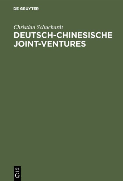 Deutsch-chinesische Joint-ventures: Erfolg und Partnerbeziehung / Edition 1