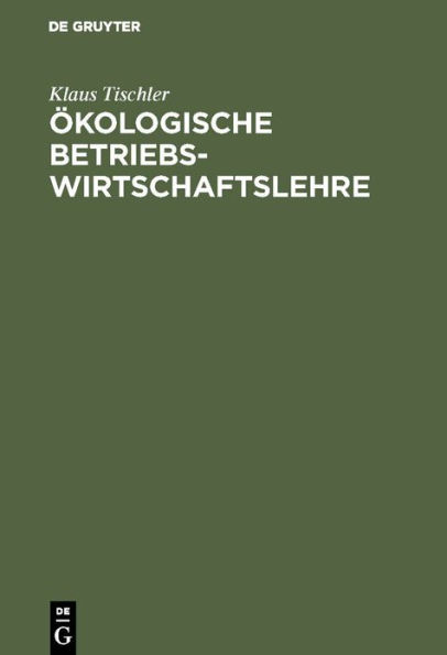 Ökologische Betriebswirtschaftslehre / Edition 1