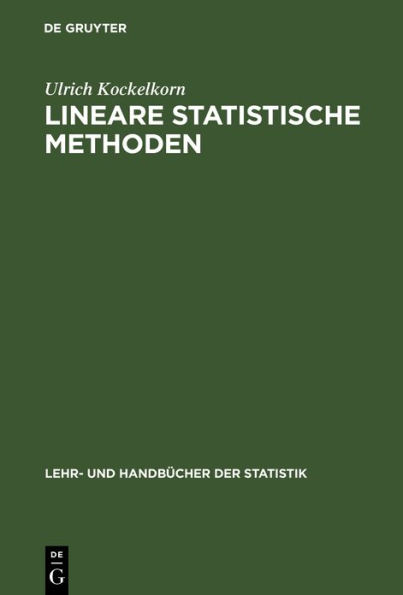 Lineare statistische Methoden / Edition 1