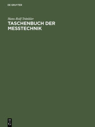 Title: Taschenbuch der Meßtechnik: Mit Schwerpunkt Sensortechnik, Author: Hans-Rolf Tränkler