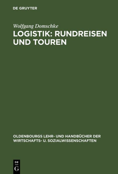 Logistik: Rundreisen und Touren / Edition 4