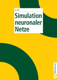 Title: Simulation neuronaler Netze, Author: Andreas Zell