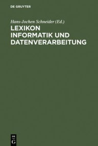 Title: Lexikon Informatik und Datenverarbeitung, Author: Hans-Jochen Schneider