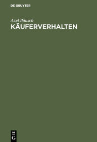 Title: Käuferverhalten, Author: Axel Bänsch