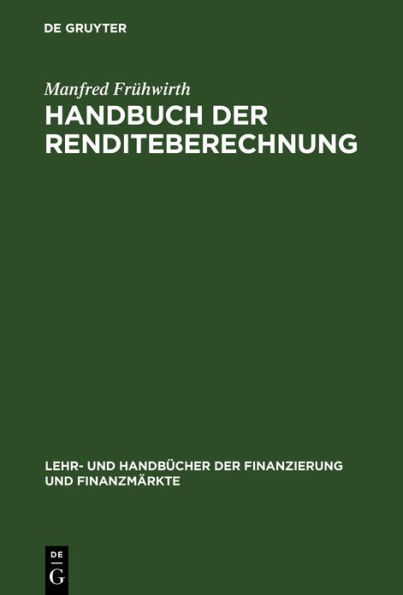 Handbuch der Renditeberechnung / Edition 2
