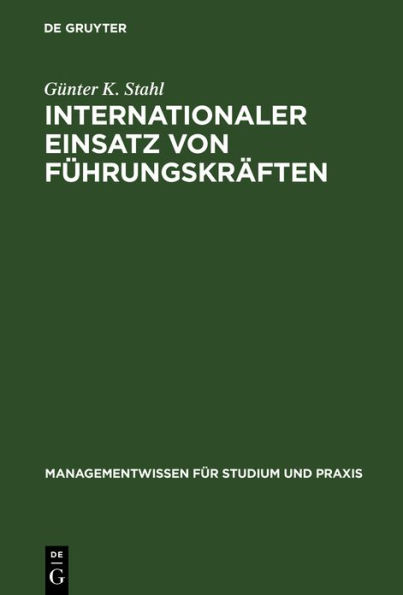 Internationaler Einsatz von Führungskräften / Edition 1