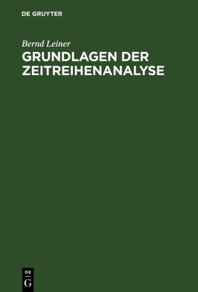 Grundlagen der Zeitreihenanalyse / Edition 4