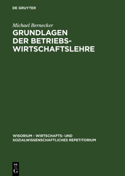 Grundlagen der Betriebswirtschaftslehre / Edition 1