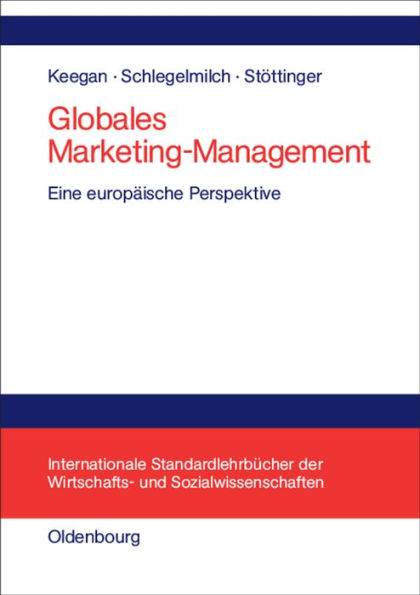 Globales Marketing-Management: Eine europäische Perspektive