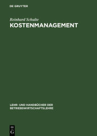 Title: Kostenmanagement: Einführung in das operative Kostenmanagement / Edition 1, Author: Reinhard Schulte