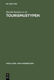 Title: Tourismustypen, Author: Harald Dettmer