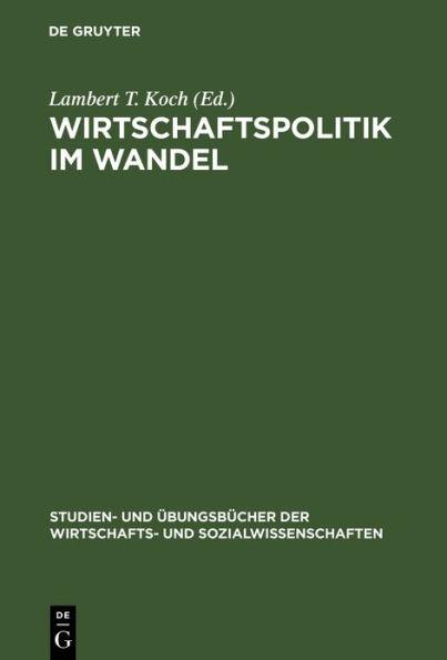 Wirtschaftspolitik im Wandel / Edition 1