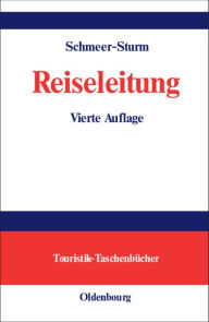 Title: Reiseleitung: Grundkurs, Author: Marie-Louise Schmeer-Sturm