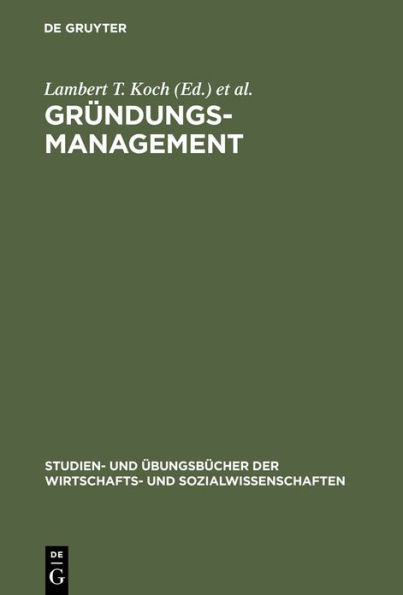 Gr ndungsmanagement: Mit Aufgaben und L sungen
