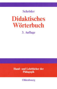 Title: Didaktisches Wörterbuch: Wörterbuch der Fachbegriffe von 