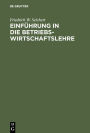 Einführung in die Betriebswirtschaftslehre: Übersichtsdarstellungen