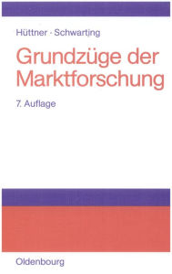 Title: Grundzüge der Marktforschung, Author: Manfred Hüttner