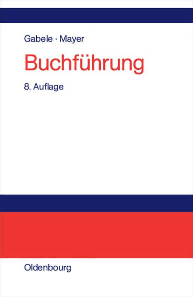 Buchführung: Einführung in die Buchhaltung und Jahresabschlusserstellung