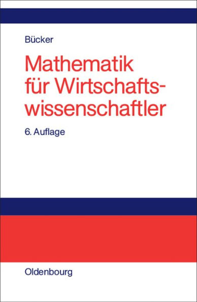 Mathematik für Wirtschaftswissenschaftler