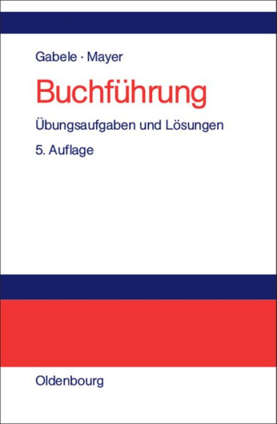 Buchf hrung: bungsaufgaben und L sungen