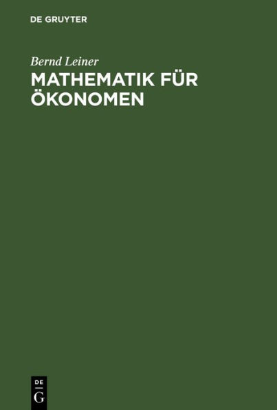 Mathematik für Ökonomen / Edition 1