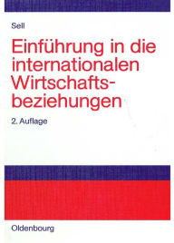 Title: Einführung in die internationalen Wirtschaftsbeziehungen, Author: Axel Sell